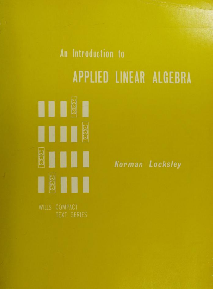 An introduction to applied linear algebra BY Locksley - Scanned Pdf